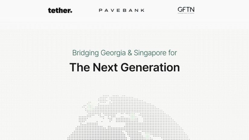 Tether-მა, Pave Bank-მა და GFTN-მა საქართველოსა და სინგაპურს შორის ფინტექის მომავალ ლიდერთა სასტიპენდიო პროგრამის შექმნის შესახებ ურთიერთგაგების მემორანდუმს მოაწერეს ხელი