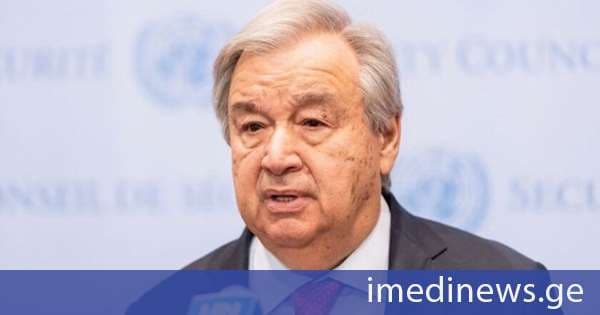 გაეროს გენერალური მდივანი უკრაინაში ცეცხლის დაუყოვნებლივ შეწყვეტის მოწოდებით გამოდის
